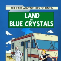 Land Of Blue Crystals Tintin Breaking Bad Mashup T Shirt 39539409