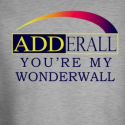 Adderall You're My Wonderwall Long Sleeve T Shirt 39551602
