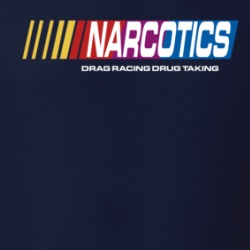 Narcotics Drag Racing Drug Taking Logo Parody T Shirt 39566238