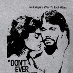 Days Of Our Lives Bo And Hope Don't Ever Forget I Love You T Shirt 39568405