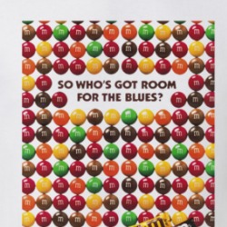 M And M's So Who's Got Room For The Blues T Shirt 39568408