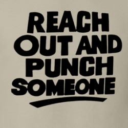 Reach Out And Punch Someone Second City Comedy T Shirt 39575368