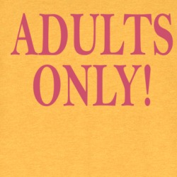 Adults Only T Shirt 39578350