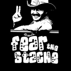 Burt Reynolds Smokey & The Bandit Fear The Stache T Shirt 39646