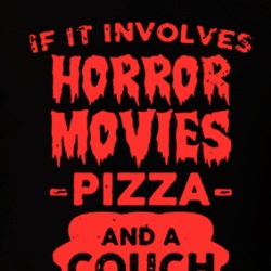 If It Involves Horror Movies Pizza And A Couch Count Me In T Shirt 39666304