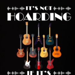 It's Not Hoarding If It's Guitars Music Lover T Shirt 39668831