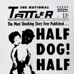 The National Tattler Half Dog Half Girl Headline T Shirt 39669598