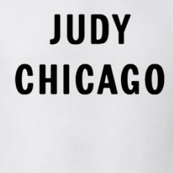 Judy Chicago T Shirt 39708199