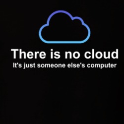 There Is No Cloud It's Just Someone Else's Computer T Shirt 39713714