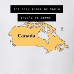 Canadian Tax Dollars Spending Proud T Shirt 39716868