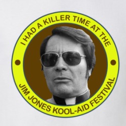 I Had A Killer Time At The Jim Jones Kool Aid Festival T Shirt 39724213