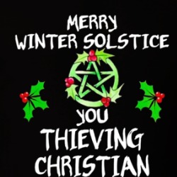 Merry Winter Solstice You Thieving Christian Bastards T Shirt 39730268