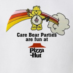 Care Bear Parties Are Fun At Pizza Hut T Shirt 39755814