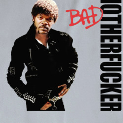 Bad M Fer Samuel J Jackson Funny Parody T Shirt 39759085