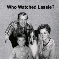 Who Watch Lassie Retro 50s Tv Series T Shirt 39781471