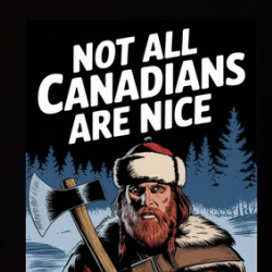 Not All Canadians Are Nice Funny Lumberjack T Shirt 40125975