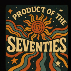 Product Of The Seventies 70s Born T Shirt 40246948