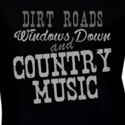 Dirt Roads Windows Down & Country Music Fan T Shirt 4881609