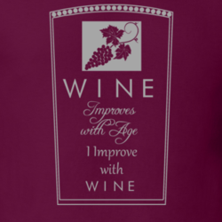 Wine Improves With Age Alcohol Spirits Red White Funny Fan T Shirt 6028601