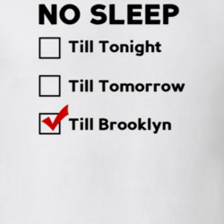 No Sleep Till Brooklyn funny Old School Rap Hip Hop Fan T Shirt 6164693