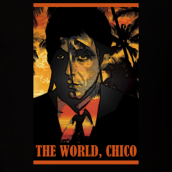 Scarface Tony Montana Quote The World Movie T Shirt 8610103