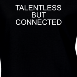 Talentless But Connected Funny Celebrity Ladies T Shirt 8702029
