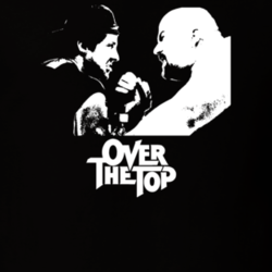 Over The Top Stallone 80s Arm Wrestle Movie Fan T Shirt 9902606